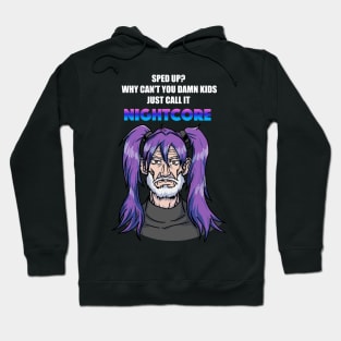 Call it Nightcore: Old Man in Purple Anime Wig (Funny) Hoodie